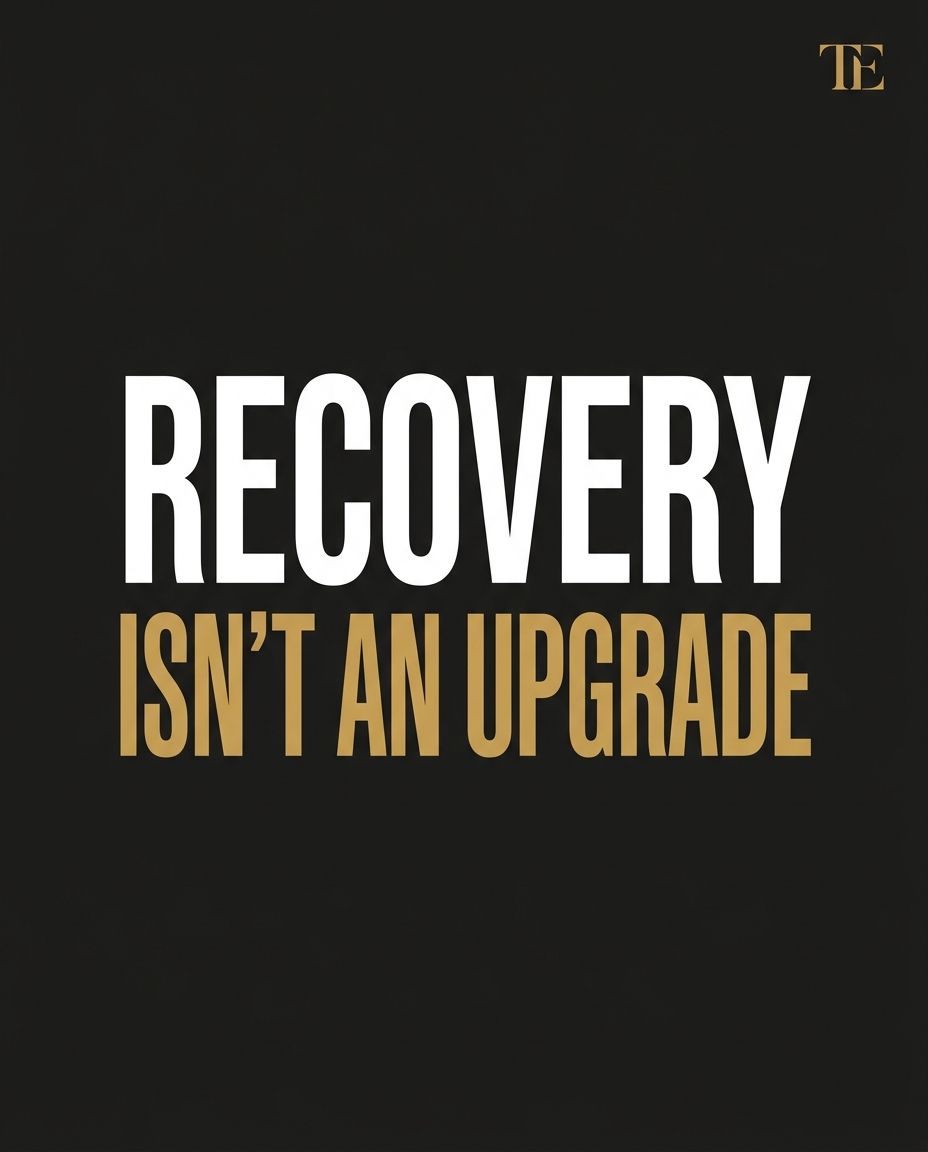 Recovery Isn't An Upgrade poster
